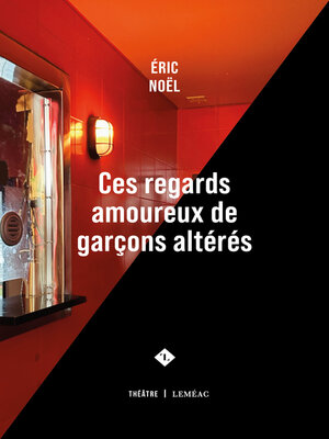 cover image of Ces regards amoureux de garçons altérés